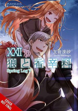 Cover Art for 9781975318376, Spice and Wolf, Vol. 22 (light novel) (Spice and Wolf, 22) by Isuna Hasekura