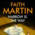 Cover Art for 9780709098652, Narrow is the Way by Faith Martin
