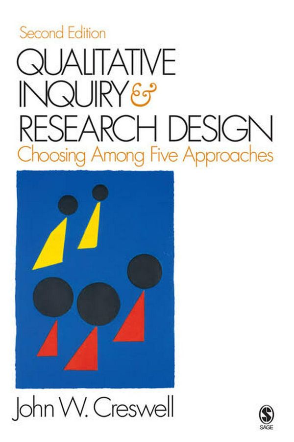 Cover Art for 9781506361178, Qualitative Inquiry and Research DesignChoosing Among Five Approaches by John W. Creswell