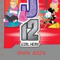Cover Art for 9781610675093, Drama Queen : EJ12 Girl Hero by Susannah McFarlane
