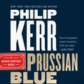Cover Art for 9780698413139, Prussian Blue by Philip Kerr