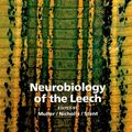 Cover Art for 9781936113095, Neurobiology of the Leech by Kenneth J. Muller, John G. Nicholls, And Gunther S. Stent