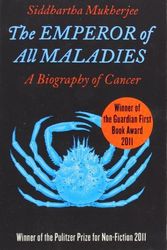 Cover Art for B0155M7KG4, The Emperor of All Maladies: A Biography of Cancer by Mukherjee, Siddhartha (September 29, 2011) Paperback by Unknown
