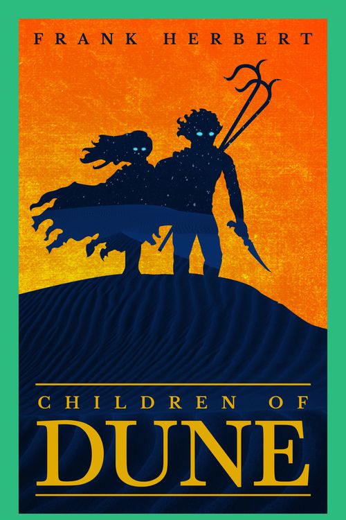 Cover Art for 9781473233782, Children Of Dune: The Third Dune Novel by Frank Herbert