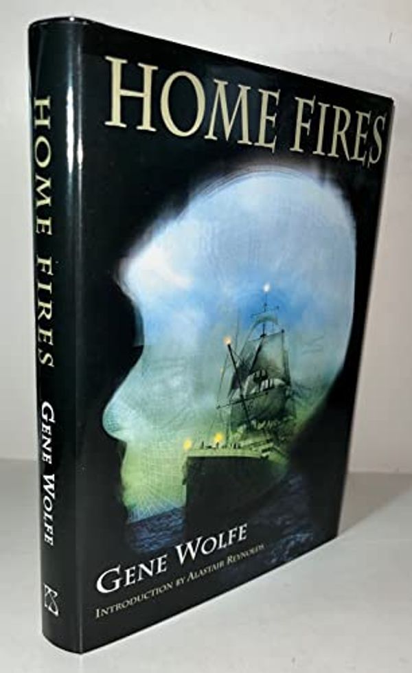 Cover Art for 9781848631304, Home Fires [jhc] by Gene Wolfe