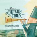 Cover Art for 9780857980182, Meet... Captain Cook by Rae Murdie, Chris Nixon