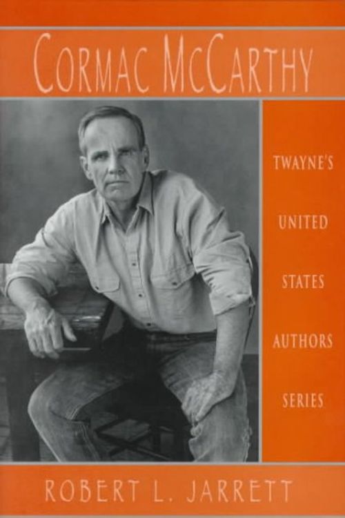 Cover Art for 9780805745672, Cormac McCarthy (Twayne's United States Authors Series) by Robert J. Jarrett