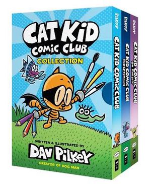 Cover Art for 9781761124228, Cat Kid Comic Club 3-Book Collection by Dav Pilkey
