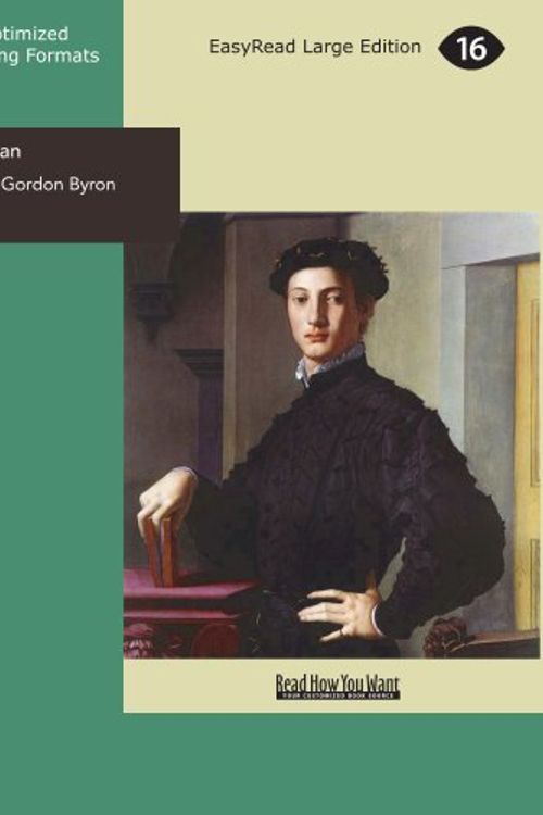 Cover Art for 9781425056520, Don Juan Volume I [EasyRead Large Edition] by Lord George Gordon Byron