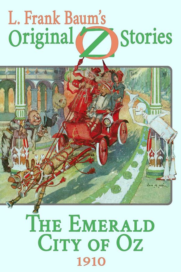 Cover Art for 9781627554824, The Emerald City of Oz by L. Frank Baum