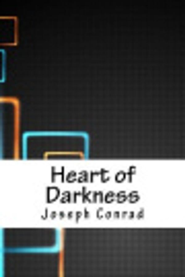 Cover Art for 9781974361168, Heart of Darkness by Joseph Conrad