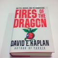 Cover Art for 9780689120664, Fires of the Dragon: Politics, Murder, and the Kuomintang by David E. Kaplan