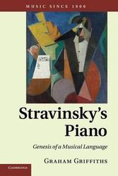 Cover Art for 9780521191784, Stravinsky's Piano by Graham Griffiths