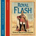 Cover Art for 9780007505647, Royal Flash by George MacDonald Fraser