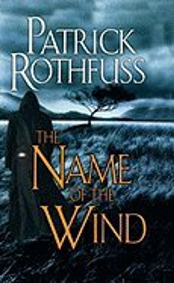 Cover Art for B00HQFAU3Y, The Name of the Wind (Kingkiller Chronicles #01) by Patrick Rothfuss