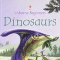 Cover Art for 9780794504861, Dinosaurs (Usborne Beginners) by Stephanie Turnbull