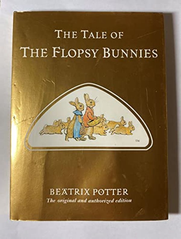 Cover Art for 9780723237747, The Tale of the Flopsy Bunnies by Beatrix Potter