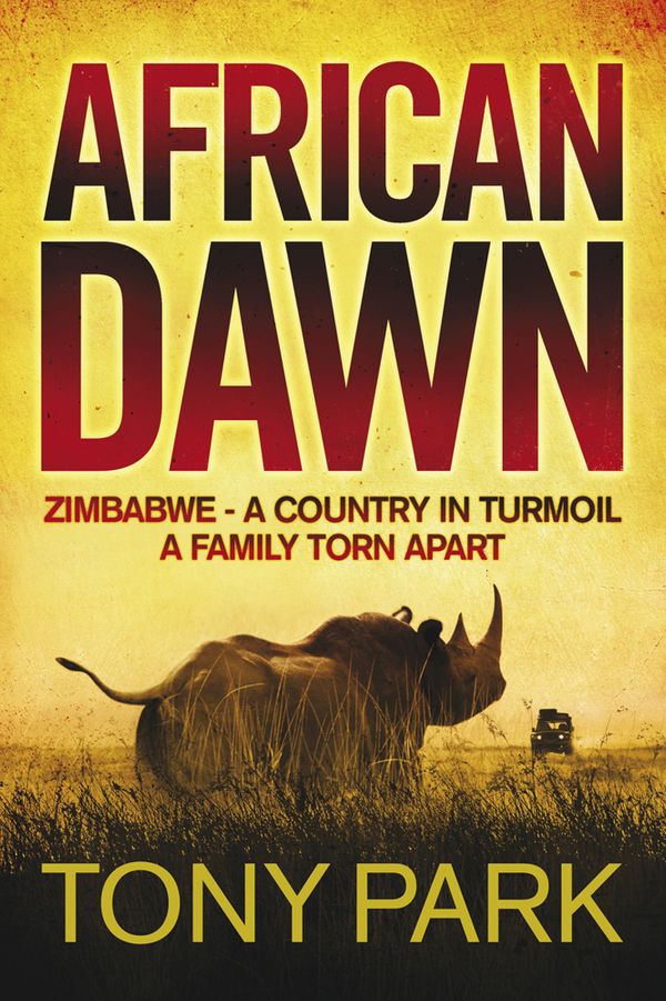 Cover Art for 9780857385673, African Dawn by Tony Park