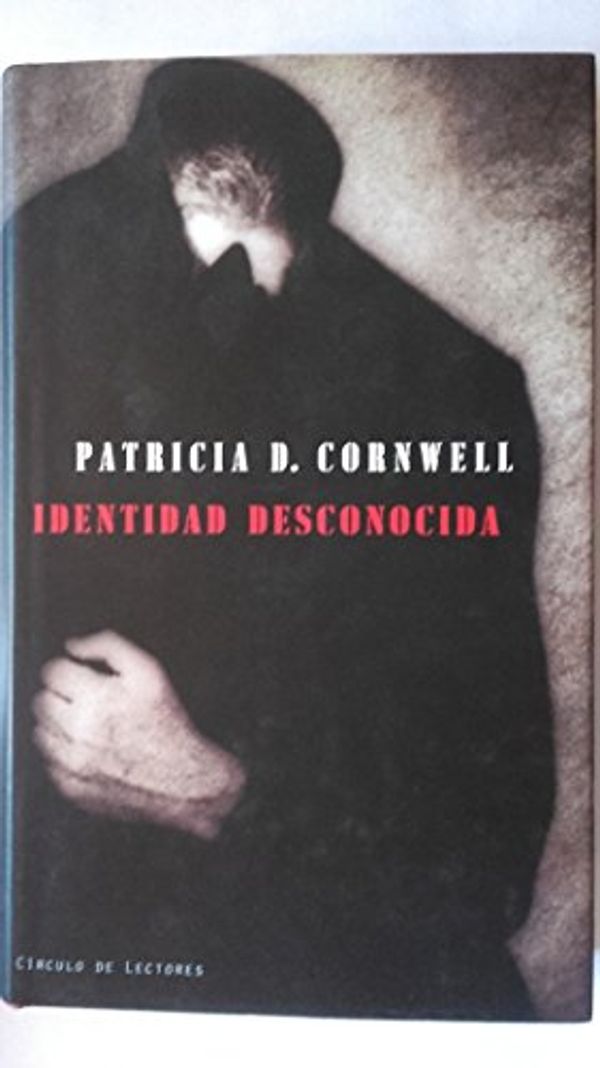 Cover Art for B0080I73UE, Identidad desconocida by Patricia Cornwell