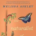 Cover Art for B0CFDSJ3FR, The Naturalist of Amsterdam by Melissa Ashley