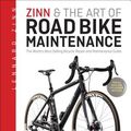 Cover Art for 9781934030981, Zinn & the Art of Road Bike Maintenance by Lennard Zinn