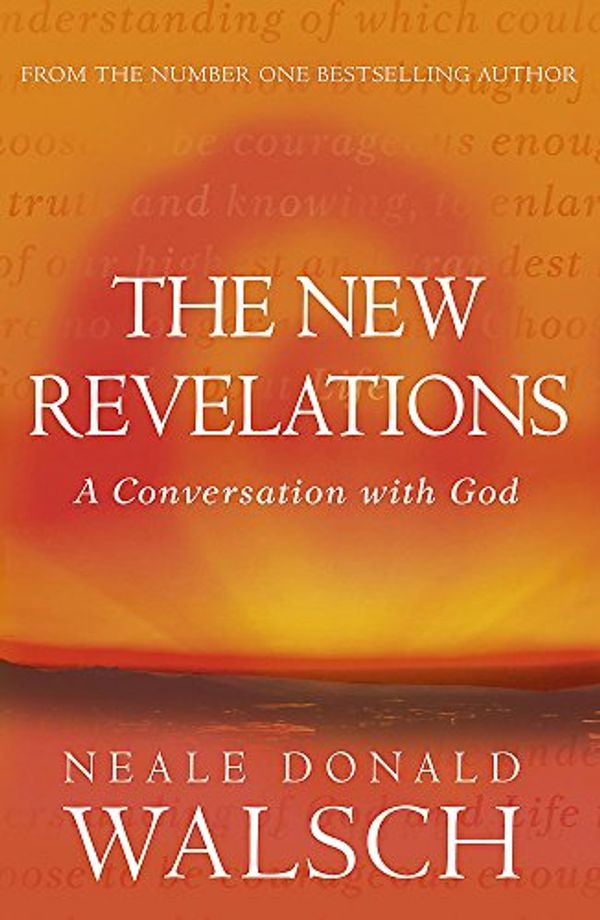 Cover Art for 9780340825907, The New Revelations by Neale Donald Walsch
