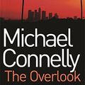 Cover Art for B01K91U7L6, The Overlook by Michael Connelly (2008 -07 -10) by X