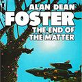 Cover Art for 9780450043048, The End of the Matter by Alan Dean Foster