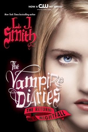 Cover Art for 9780061720802, The Vampire Diaries: The Return: Nightfall by L. J. Smith