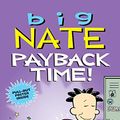 Cover Art for 0050837424593, Big Nate: Payback Time! by Lincoln Peirce
