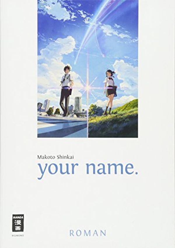 Cover Art for 9783770496778, your name. by Makoto Shinkai