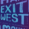Cover Art for 9780735216648, Exit West by Mohsin Hamid