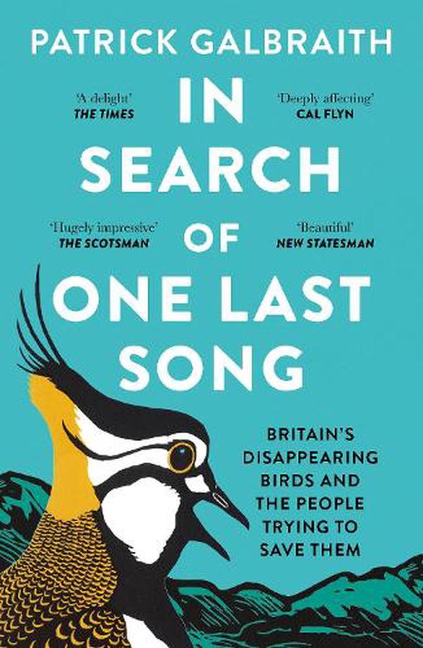 Cover Art for 9780008420505, In Search of One Last Song by Patrick Galbraith