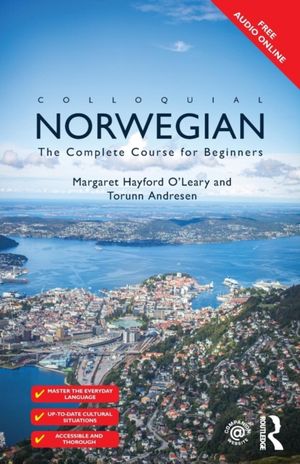 Cover Art for 9780415470377, Colloquial Norwegian by Hayford O'Leary, Margaret, Torunn Andresen
