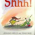 Cover Art for 9780786856855, Shhh! by Jeanne Willis