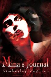Cover Art for 9780595217458, Mina's Journal by Kimberley Zagoren
