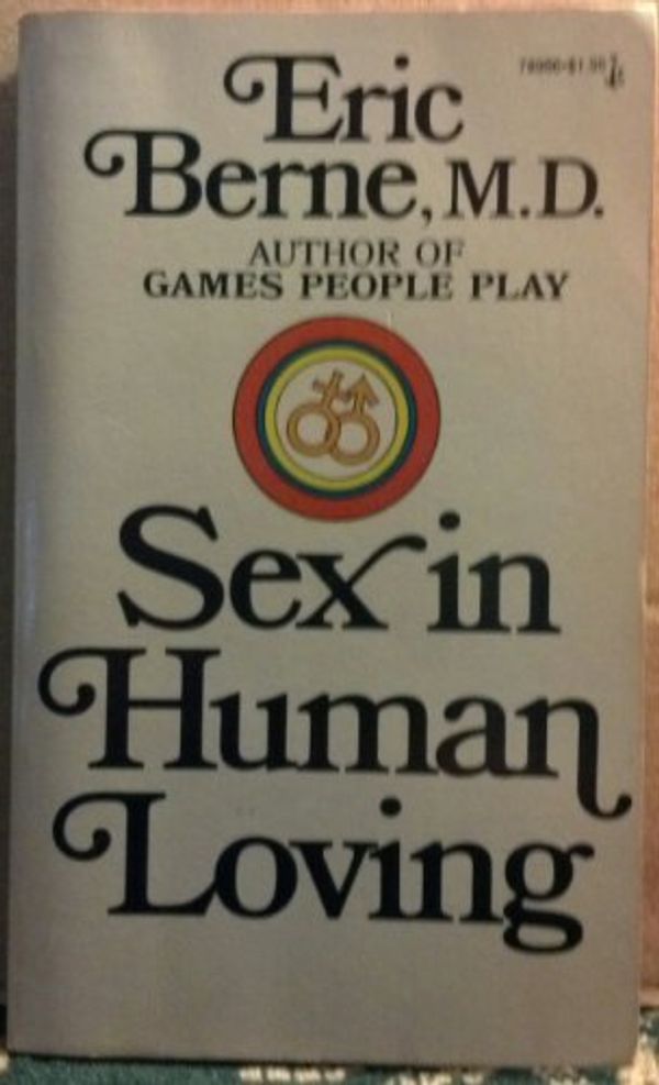 Cover Art for 9780671789862, Sex in Human Loving by Eric Berne