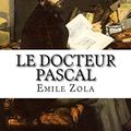 Cover Art for 9781533335852, Le Docteur Pascal by Zola