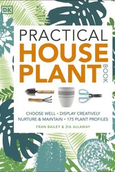 Cover Art for 9781465469212, Practical Houseplant Book by Zia Allaway, Fran Bailey