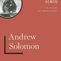 Cover Art for 9781451611038, The Noonday Demon by Andrew Solomon