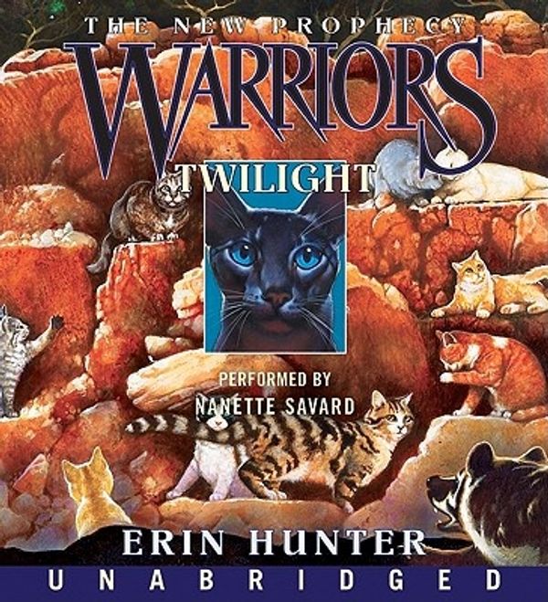 Cover Art for 9780061215063, Warriors: The New Prophecy #5: Twilight by Erin Hunter