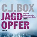 Cover Art for B004P1J92K, Jagdopfer: Thriller (Die Joe Pickett 1) (German Edition) by C.j. Box