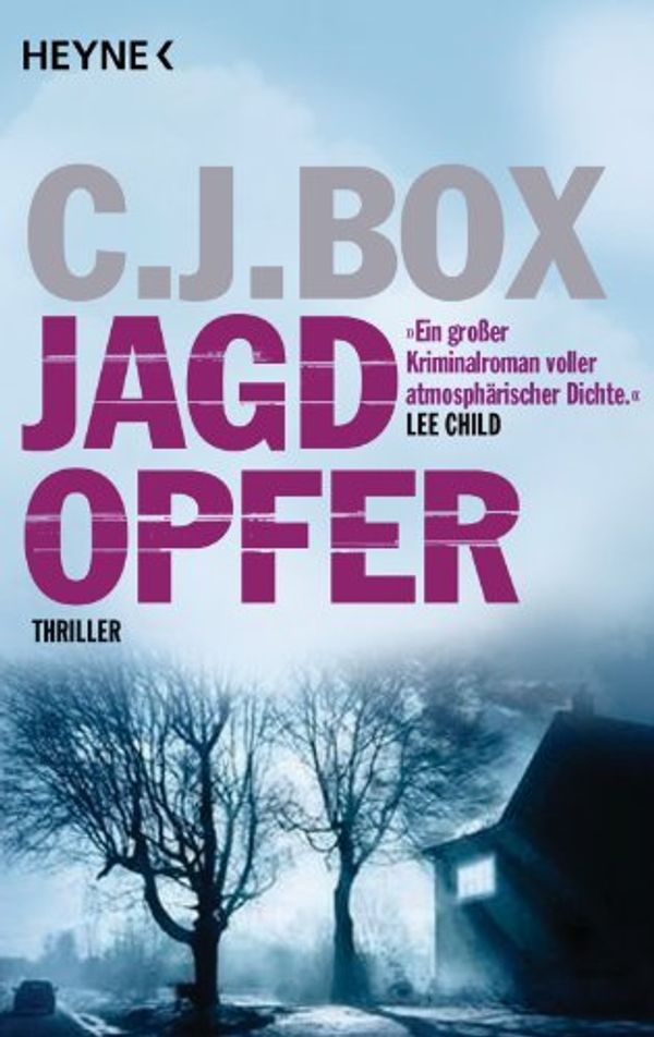 Cover Art for B004P1J92K, Jagdopfer: Thriller (Die Joe Pickett 1) (German Edition) by C.j. Box