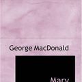Cover Art for 9781426430114, Mary Marston by George MacDonald