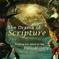 Cover Art for 9780281057405, The Drama of Scripture by Craig Bartholomew