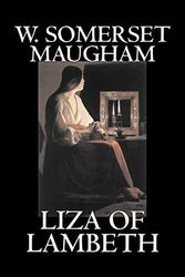 Cover Art for 9781598189698, Liza of Lambeth by W. Somerset Maugham