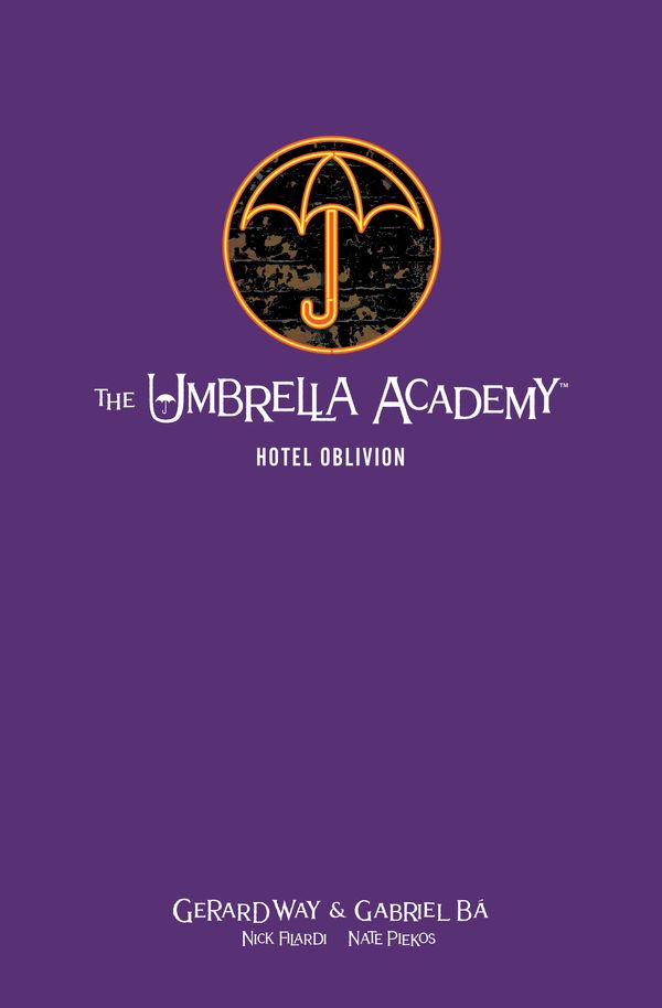 Cover Art for 9781506716466, The Umbrella Academy 3 - Hotel Oblivion by Gerard Way