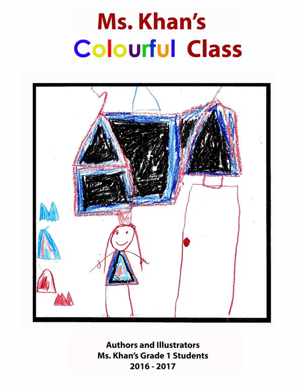 Cover Art for 9780995826021, Ms. Khan's Colourful Class by Ms. Khan
