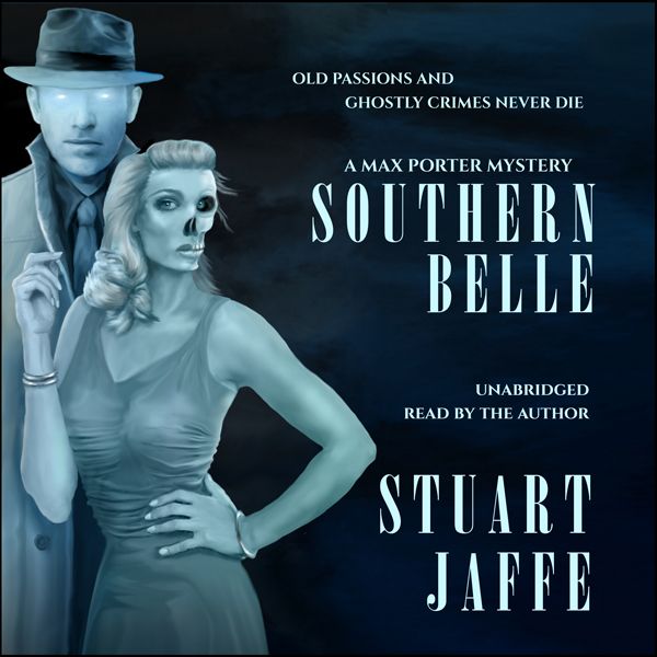 Cover Art for B013TVW7B6, Southern Belle: A Max Porter Paranormal Mystery, Book 3 (Unabridged) by Unknown