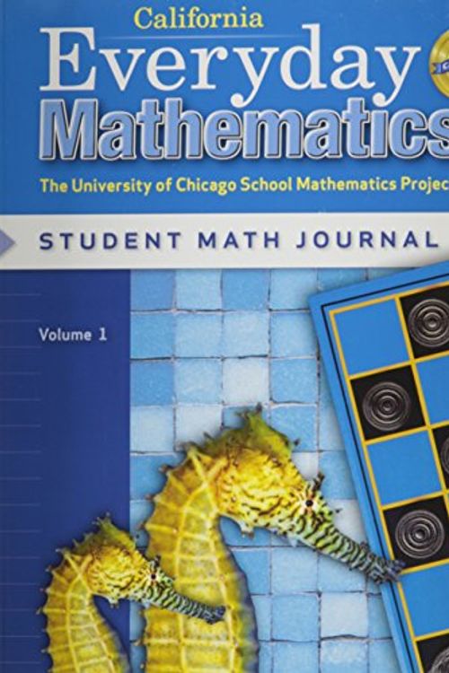 Cover Art for 9780076097975, California Everyday Mathematics Student Math Journal Grade 2 (UCSMP, Volume 1) by Max Bell